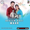 About Haatem Haat Maar Song